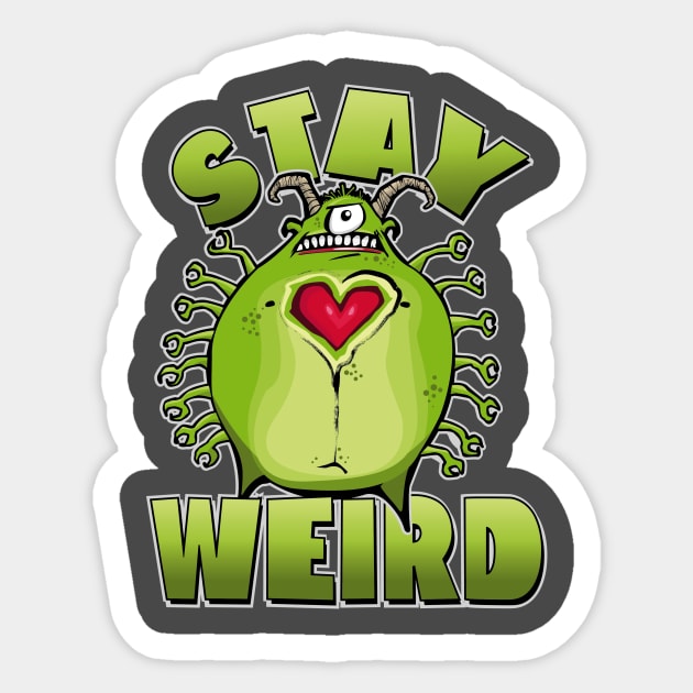 Stay Weird Sticker by BOEC Gear